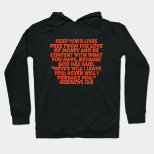 Bible Verse Hebrews 13:5 Hoodie